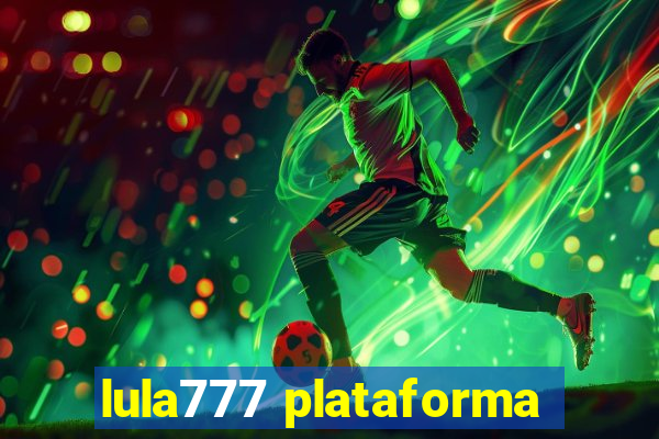 lula777 plataforma